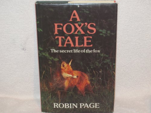 9780340382561: A fox's tale: The secret life of the fox