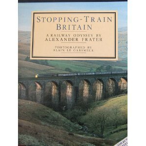 Stock image for Stopping-train Britain: A railway odyssey for sale by MusicMagpie