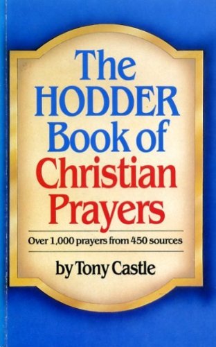 9780340385142: The Hodder Book of Christian Prayers