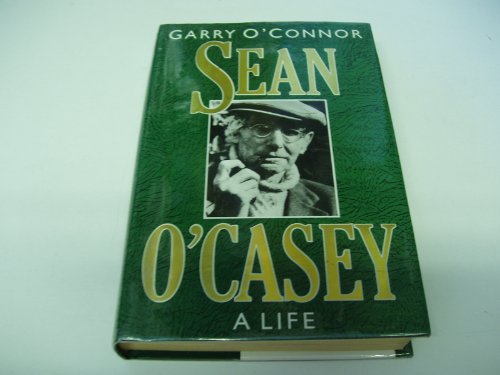 9780340385982: Sean O'Casey: a life