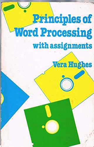 Principles of Word Processing: With Assignments (9780340386590) by Hughes, V.