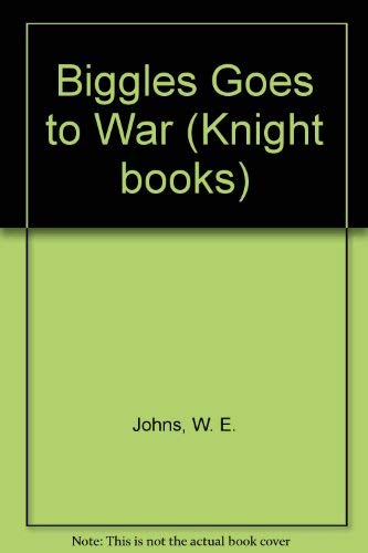 Beispielbild fr Biggles Goes to War (Knight books) zum Verkauf von medimops