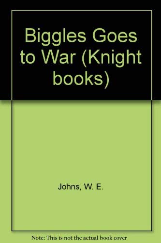 9780340387214: Biggles Goes to War (Knight books)