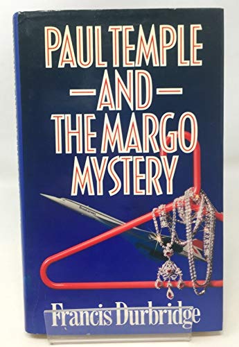 Stock image for Paul Temple and the Margo Mystery for sale by WorldofBooks