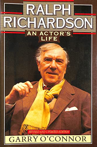 Stock image for Ralph Richardson: An Actor's Life (Coronet Books) for sale by AwesomeBooks