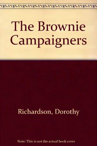 The Brownie Campaigners (9780340389706) by Richardson, Dorothy