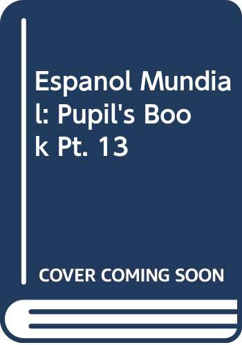 9780340390948: Pupil's Book (Pt. 13) (Espanol Mundial)