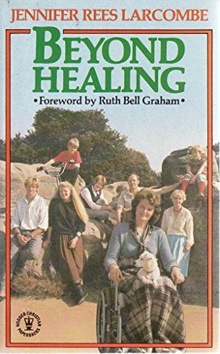 Stock image for Beyond Healing (Hodder Christian paperbacks) for sale by WorldofBooks