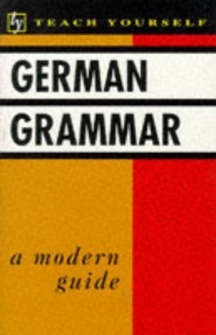 Beispielbild fr Teach Yourself German Grammar (Teach Yourself) zum Verkauf von Wonder Book