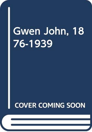 9780340392157: Gwen John, 1876-1939