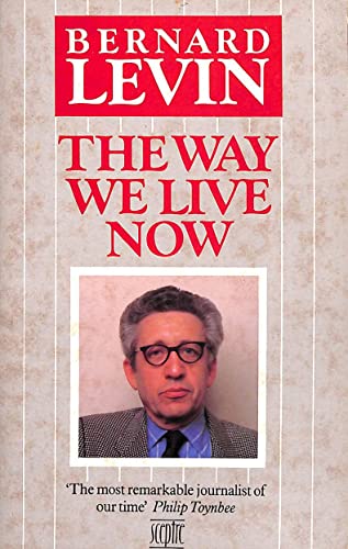 9780340392188: The Way We Live Now