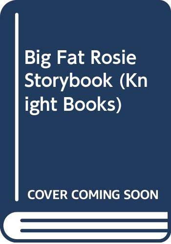 Beispielbild fr Big Fat Rosie zum Verkauf von Sarah Zaluckyj