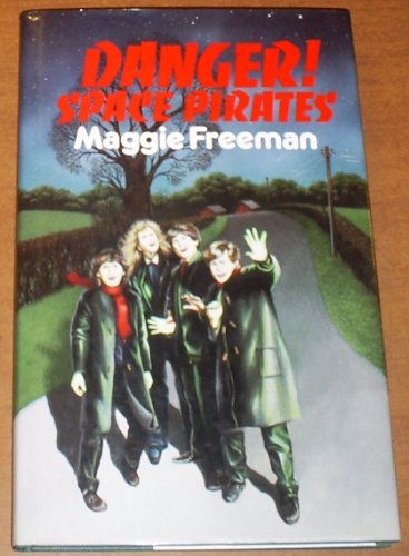 Danger! Space Pirates (9780340393079) by Maggie Freeman