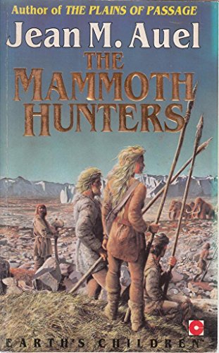 9780340393116: The Mammoth Hunters: Book 3 (Earth's Children S.)