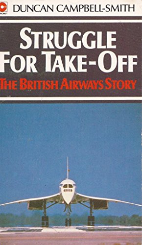 9780340394953: Duncan Campbellsmith Struggle for Takeoff: Brit. Air Hpb