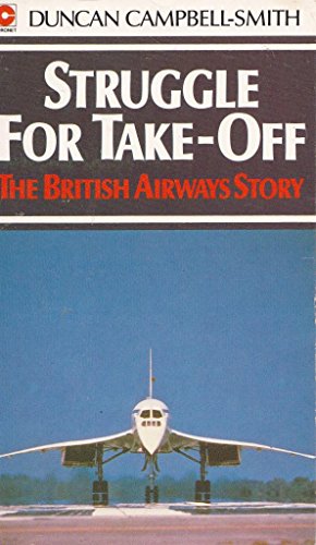 9780340394953: Struggle For Take Off: The British Airways Story
