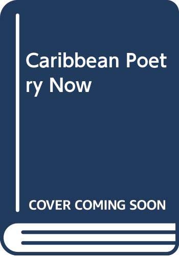 Beispielbild fr Caribbean Poetry Now zum Verkauf von AwesomeBooks