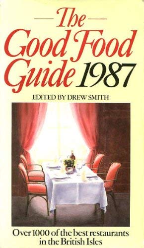 9780340396001: The Good Food Guide 1987