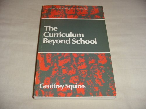 Imagen de archivo de The Curriculum Beyond School a la venta por Victoria Bookshop