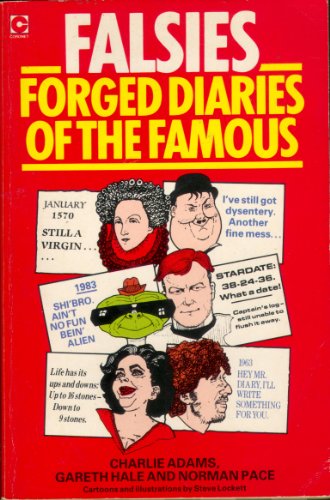 Stock image for Falsies: Forged Diaries of the Famous (Coronet Books) for sale by Reuseabook