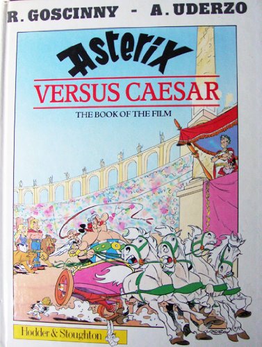 Imagen de archivo de Asterix Versus Caesar a la venta por ThriftBooks-Atlanta
