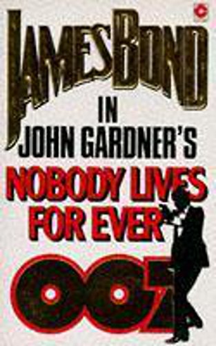 Beispielbild fr Nobody Lives Forever zum Verkauf von Better World Books