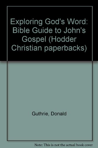 Beispielbild fr Bible Guide to John's Gospel (Hodder Christian paperbacks) zum Verkauf von WorldofBooks
