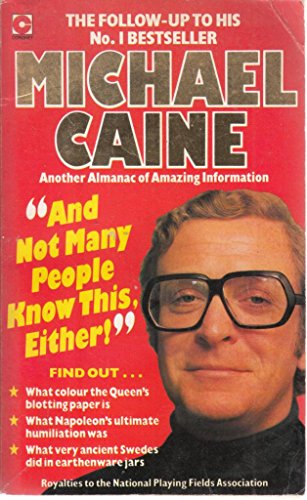 9780340399828: And Not Many People Know This Either!: Michael Caine's Second Collection of Amazing Information