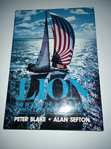 9780340401149: Lion: The Round the World Race with "Lion New Zealand"