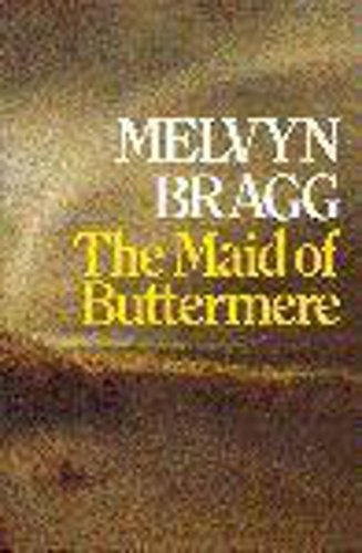 The Maid of Buttermere (9780340401736) by Bragg, Melvyn