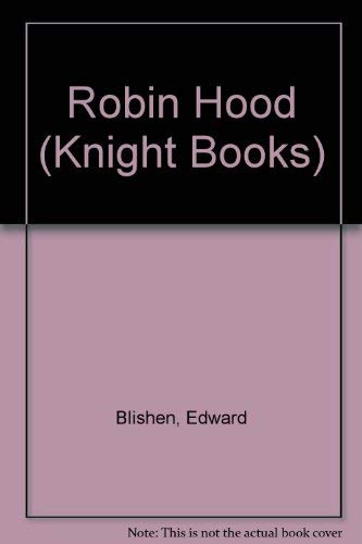Robin Hood (Knight Books) (9780340402788) by Edward Blishen