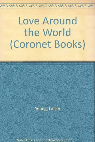 9780340403280: Love Around the World (Coronet Books)