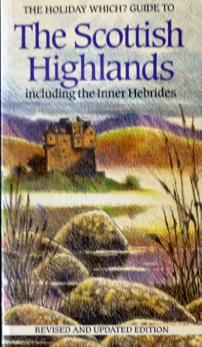 Imagen de archivo de Holiday Which?" Touring Guide to the Scottish Highlands Including the Inner Hebrides ("Holiday Which?" guides) a la venta por WorldofBooks