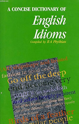 9780340405970: A Concise Dictionary of English Idioms