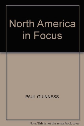 Beispielbild fr North America in Focus zum Verkauf von medimops