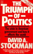 9780340407721: The Triumph of Politics (Coronet Books)