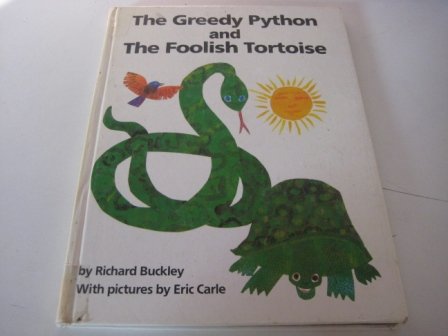 Beispielbild fr The Greedy Python and the Foolish Tortoise zum Verkauf von WorldofBooks