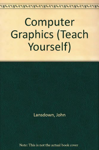 9780340408193: Computer Graphics (Teach Yourself)