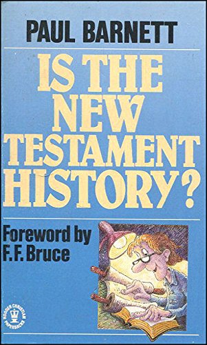 Imagen de archivo de Is the New Testament History? a la venta por WorldofBooks