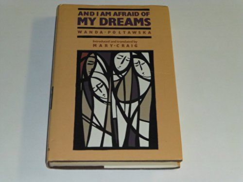 Stock image for And I am Afraid of My Dreams for sale by WorldofBooks