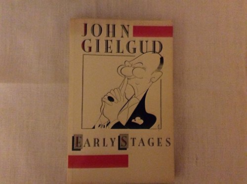 Early stages (9780340410905) by John-gielgud