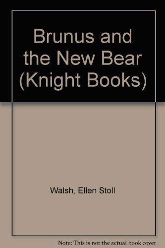 9780340410943: Brunus and the New Bear (Knight Books)