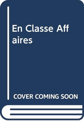 Stock image for En Classe Affaires for sale by WorldofBooks