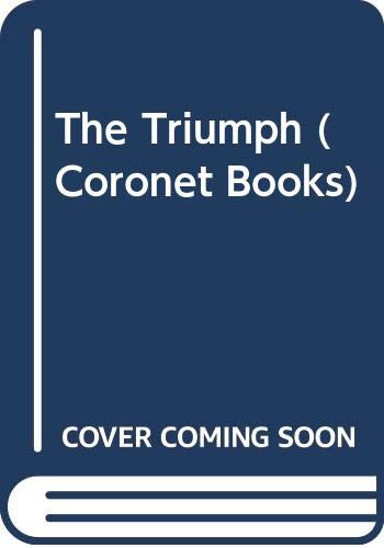 Stock image for The Triumph for sale by J J Basset Books, bassettbooks, bookfarm.co.uk