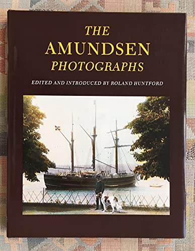Beispielbild fr The Amundsen Photographs zum Verkauf von WorldofBooks