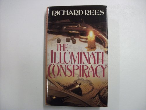 The Illuminati Conspiracy - Rees, Richard