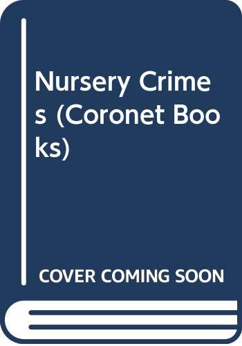 9780340413418: Nursery Crimes (Coronet Books)
