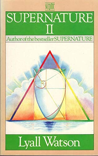 9780340413524: Supernature II: A New Natural History of the Supernatural