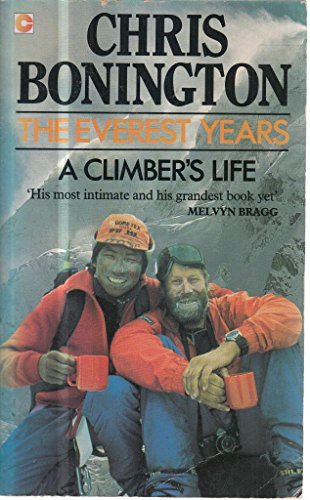 Beispielbild fr The Everest Years: A Climber's Life zum Verkauf von BookHolders
