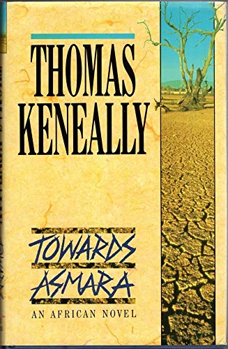 Towards Asmara (9780340415177) by KENEALLY, Thomas